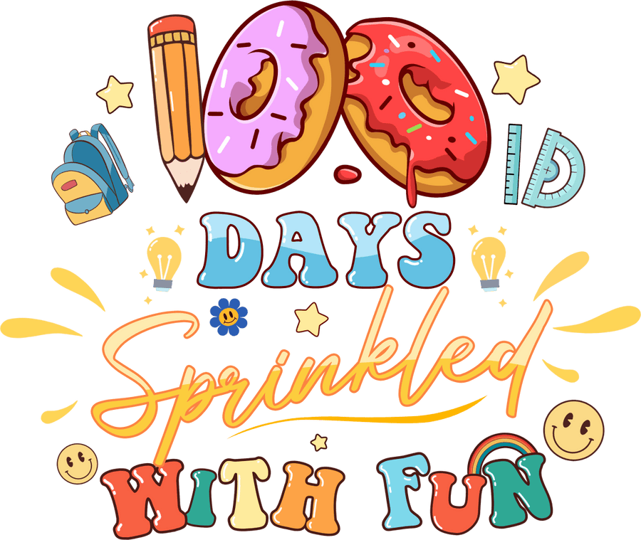 100 Days of Learning Fun - Ready To Press DTF Transfer - Buy Bulk DTF