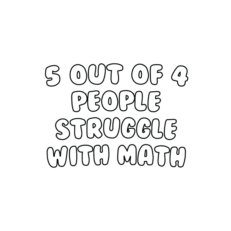 5 Out Of 4 People Struggle With Math - Ready To Press DTF Transfer - Buy Bulk DTF