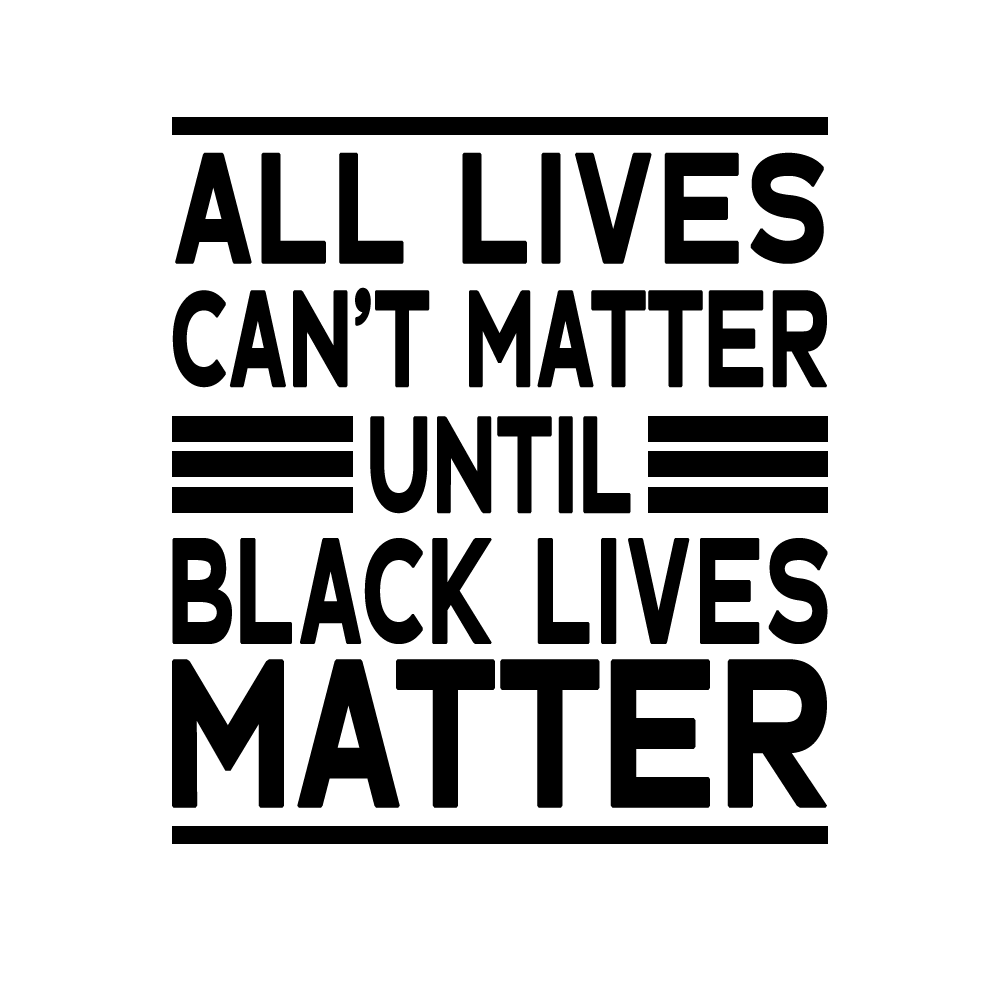 All Lives Can't Matter Until Black Lives Matter 02 - Ready To Press DTF Transfer - Buy Bulk DTF