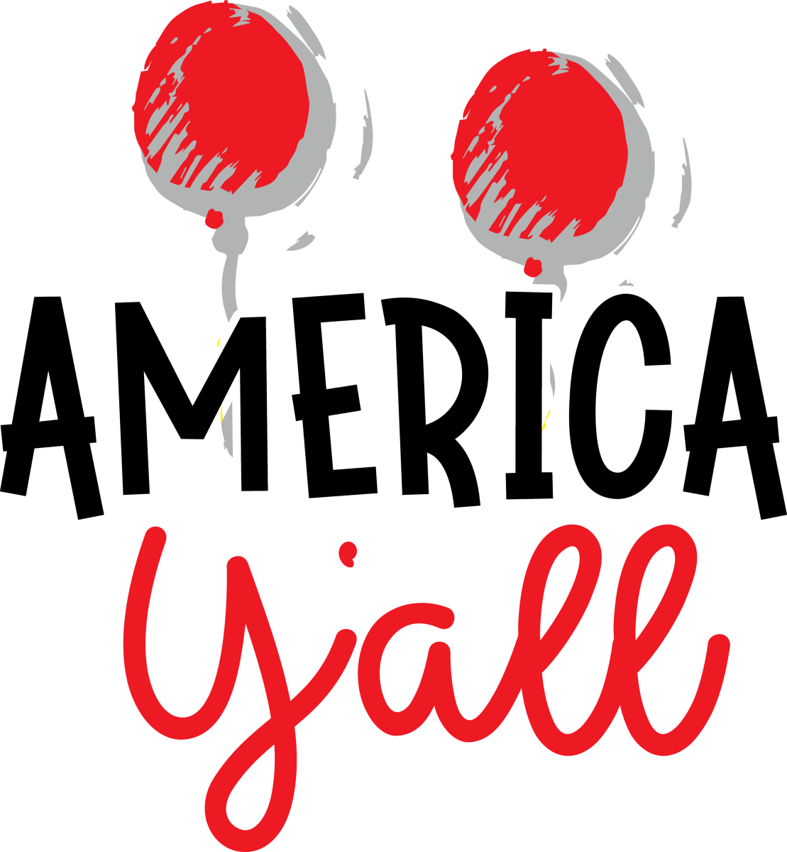 America Y_all - 1074 Ready to Press DTF Transfer - Buy Bulk DTF