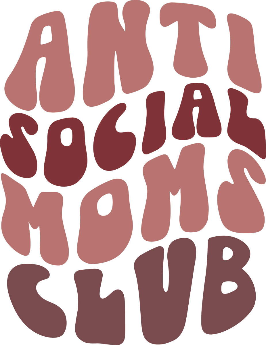AntiSocial Moms Club color - Ready To Press DTF Transfer - Buy Bulk DTF