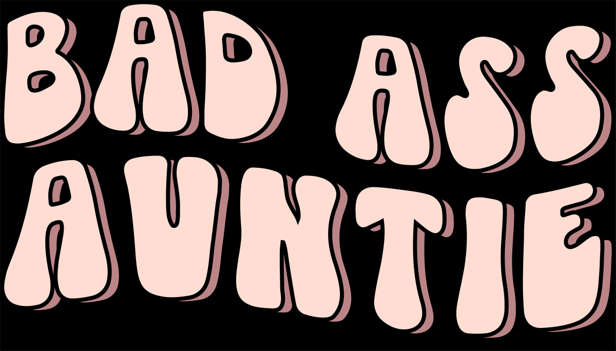 Bad Ass Auntie - Ready To Press DTF Transfer - Buy Bulk DTF