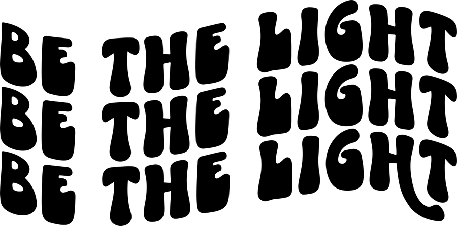 Be The Light black - Ready To Press DTF Transfer - Buy Bulk DTF