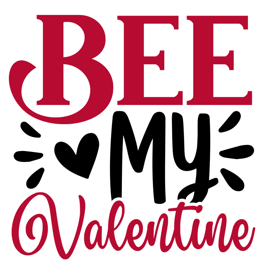 Bee My Valentine - 01 Ready To Press DTF Transfer - Buy Bulk DTF