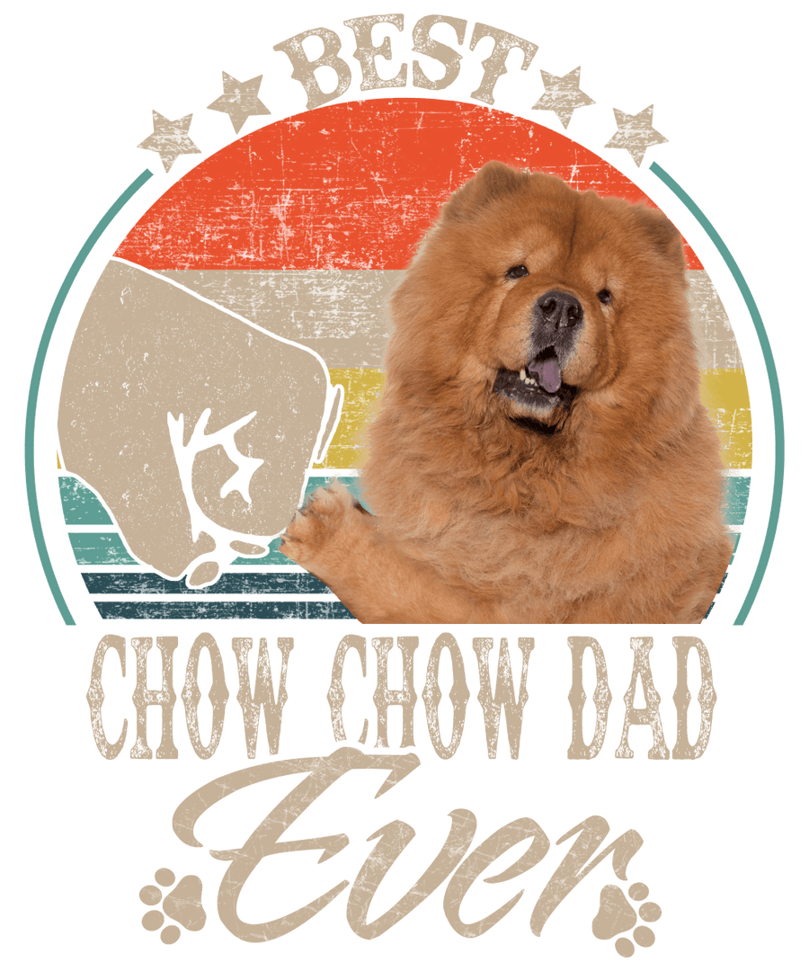 Best Chow Chow Dad Ready To Press DTF Transfer - Buy Bulk DTF