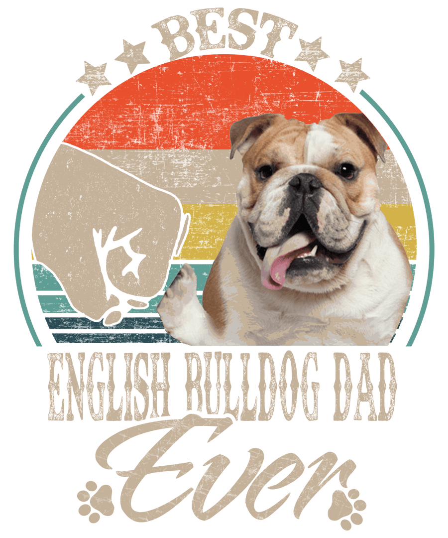 Best English Bulldog Dad Ready To Press DTF Transfer - Buy Bulk DTF