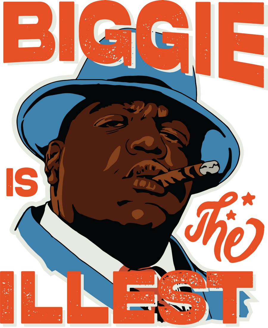 Biggie Is The Illest - Ready To Press DTF Transfer - Buy Bulk DTF