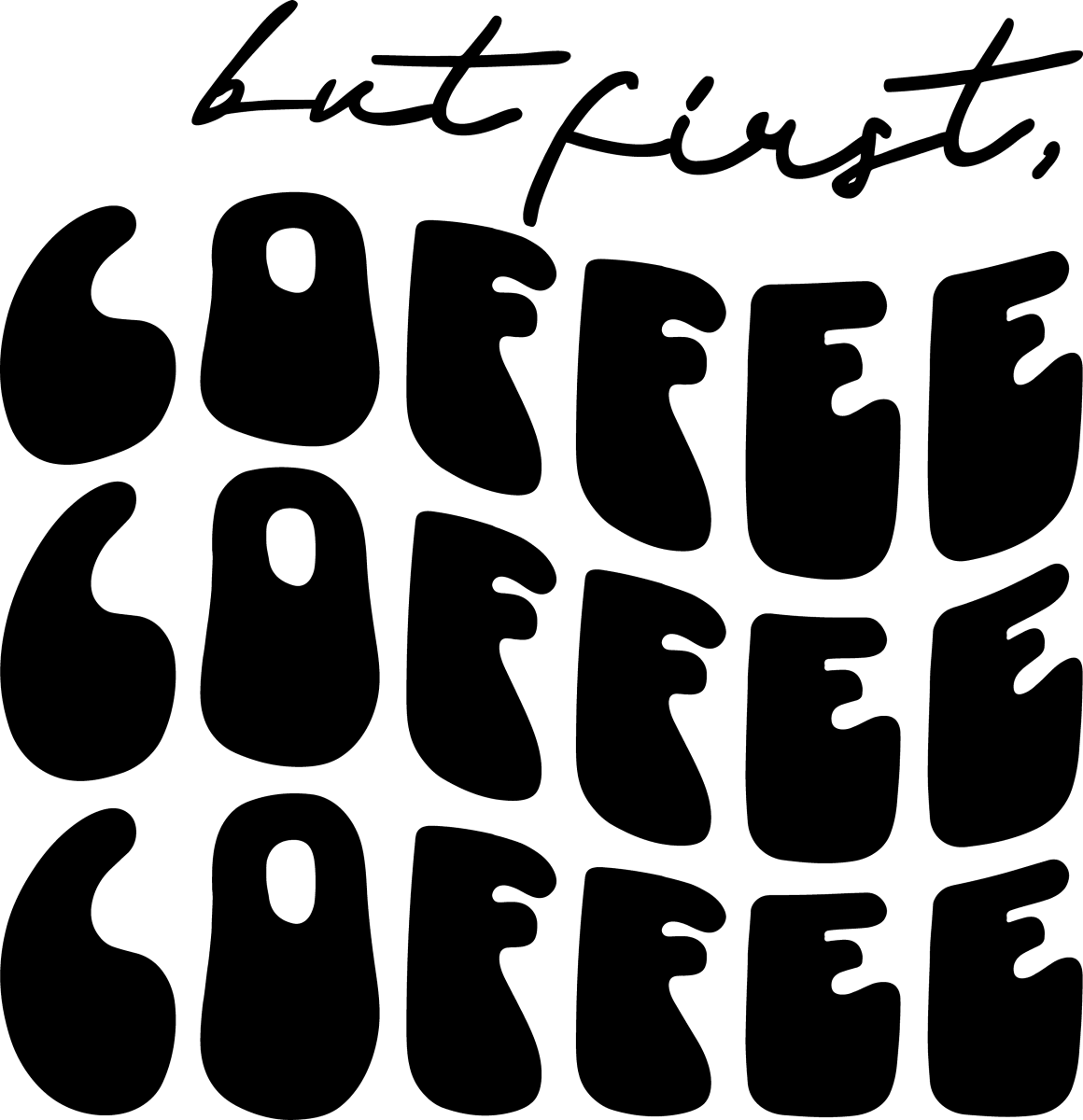 But First Coffee black - Ready To Press DTF Transfer - Buy Bulk DTF