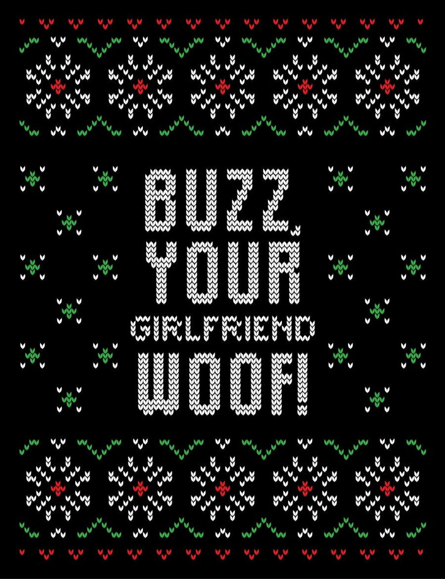 Buzz Your Girlfriend Woof! Transparent PNG For Christmas Ugly Sweater Design Ready To Press DTF Transfer - Buy Bulk DTF