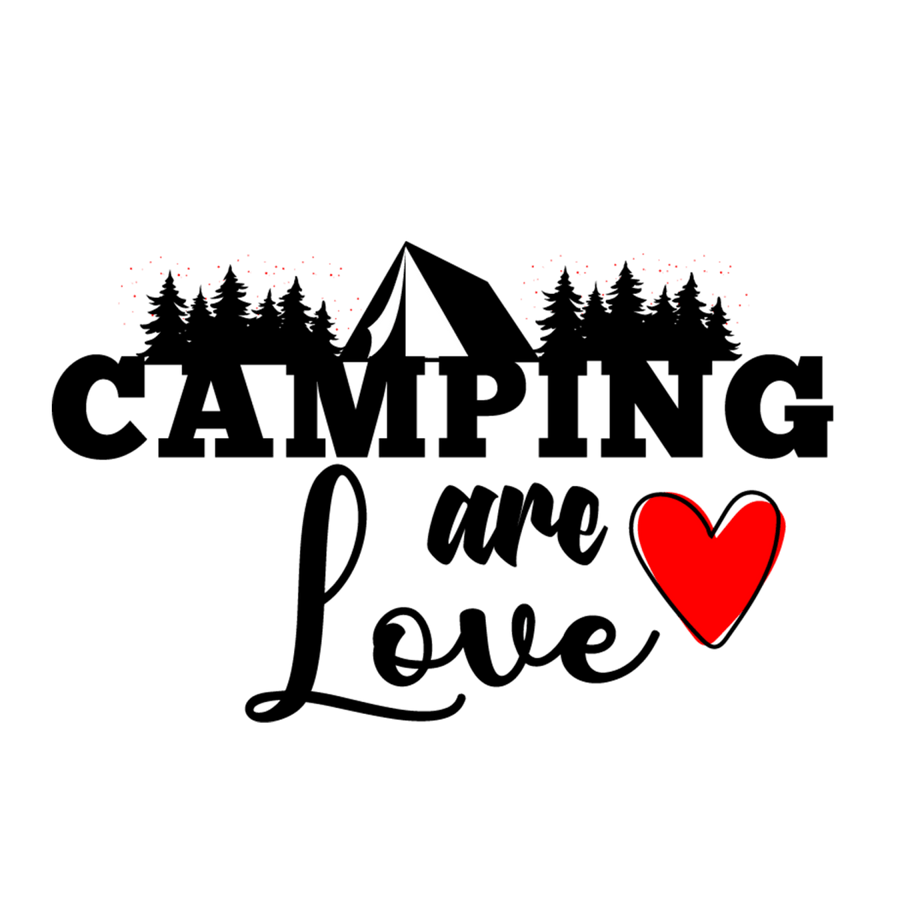 Camping Are Love - Ready To Press DTF Transfers - Buy Bulk DTF