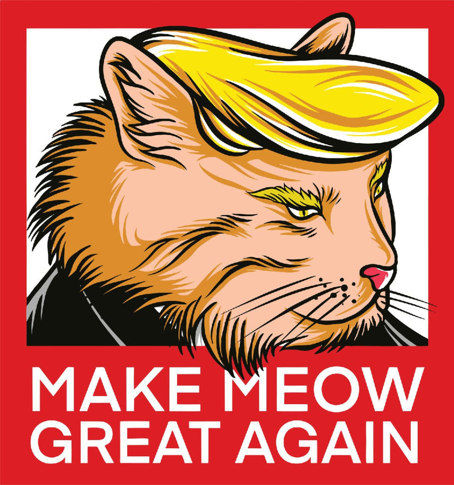 Cat Trump - Make Meow Great Again - Ready To Press DTF Transfer - Buy Bulk DTF