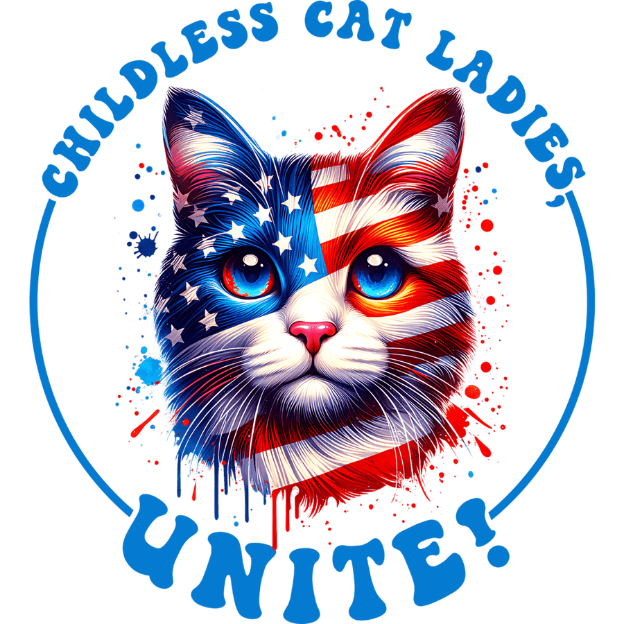 Childless Cat Ladies, Unite! - Ready To Press DTF Transfers - Buy Bulk DTF