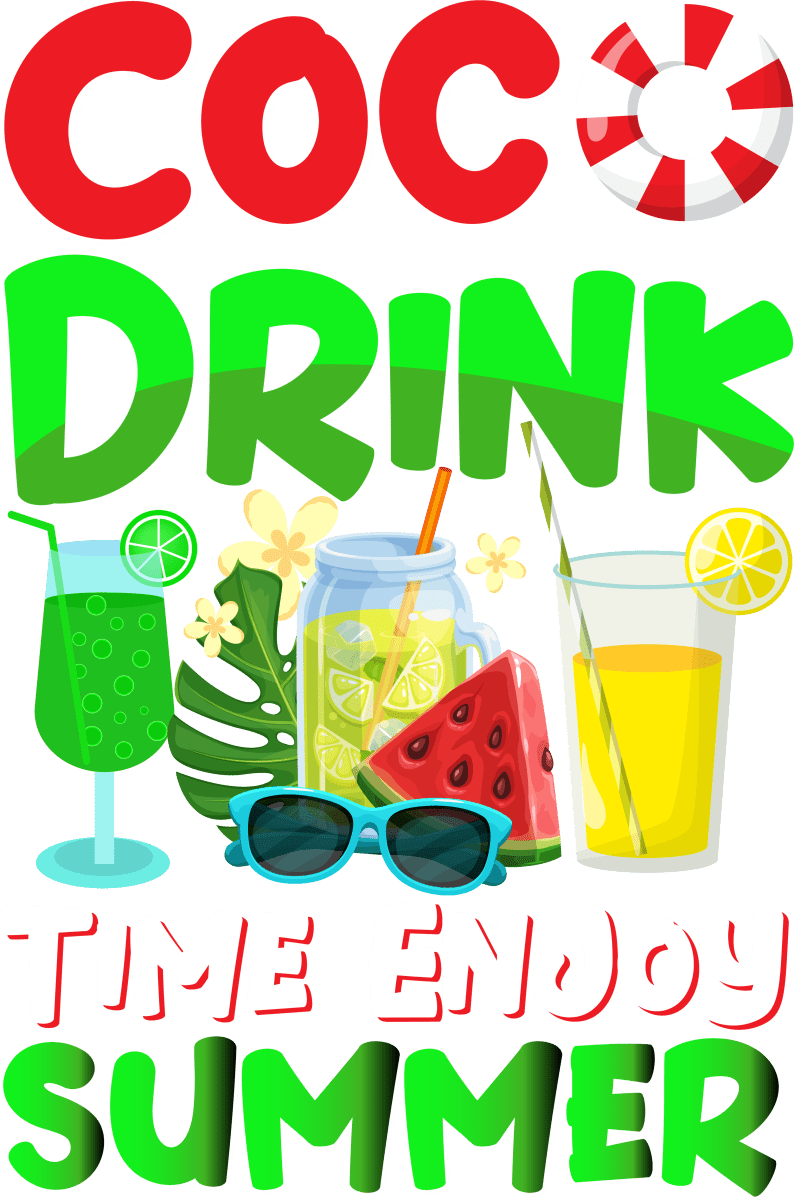 Coco Drink Time Enjoy Summer - 1091 Ready to Press DTF Transfer - Buy Bulk DTF