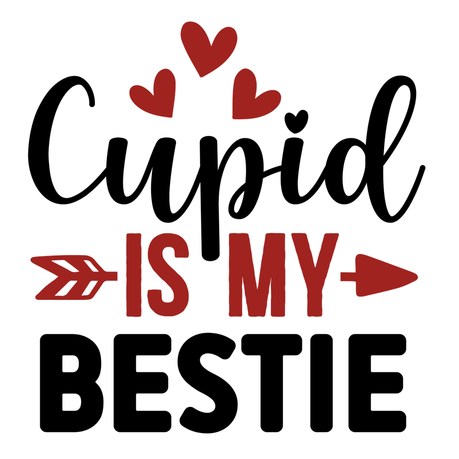 Cupid Is My Bestie - 01 Ready To Press DTF Transfer - Buy Bulk DTF