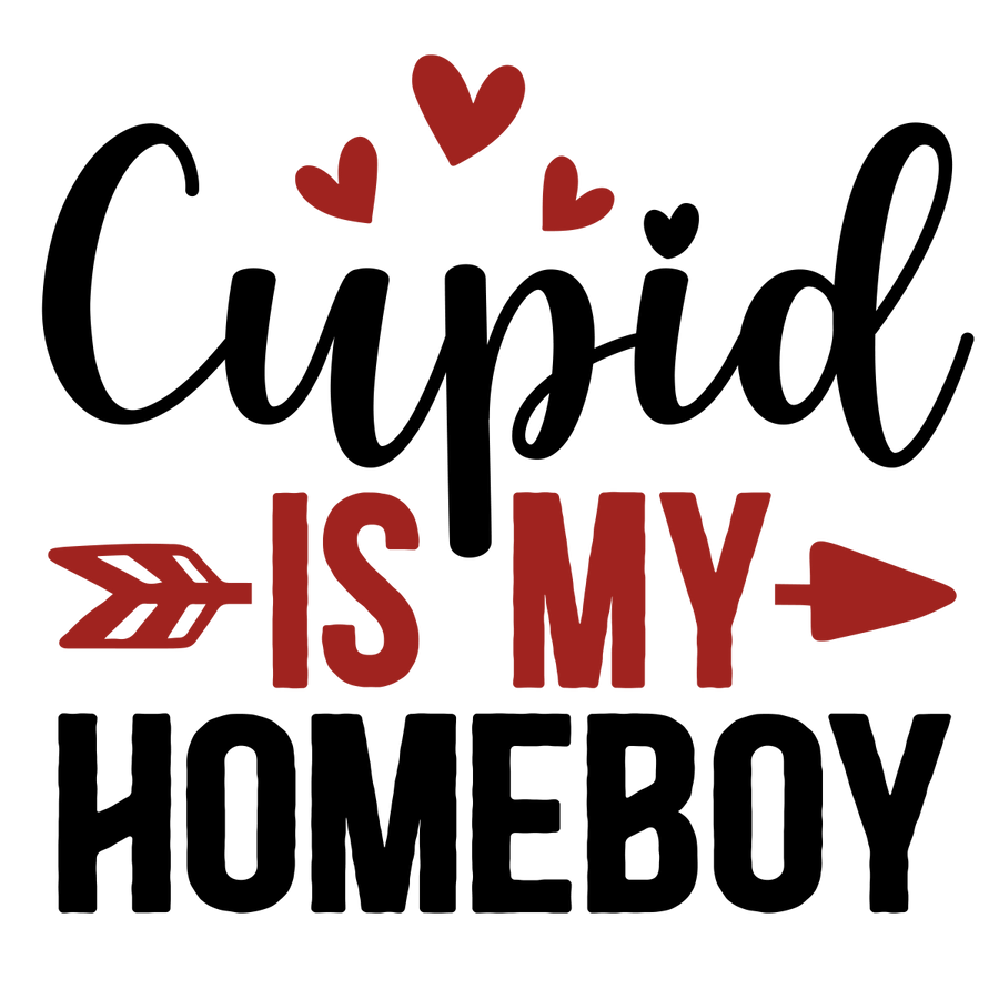 Cupid Is My Homeboy - 01 Ready To Press DTF Transfer - Buy Bulk DTF