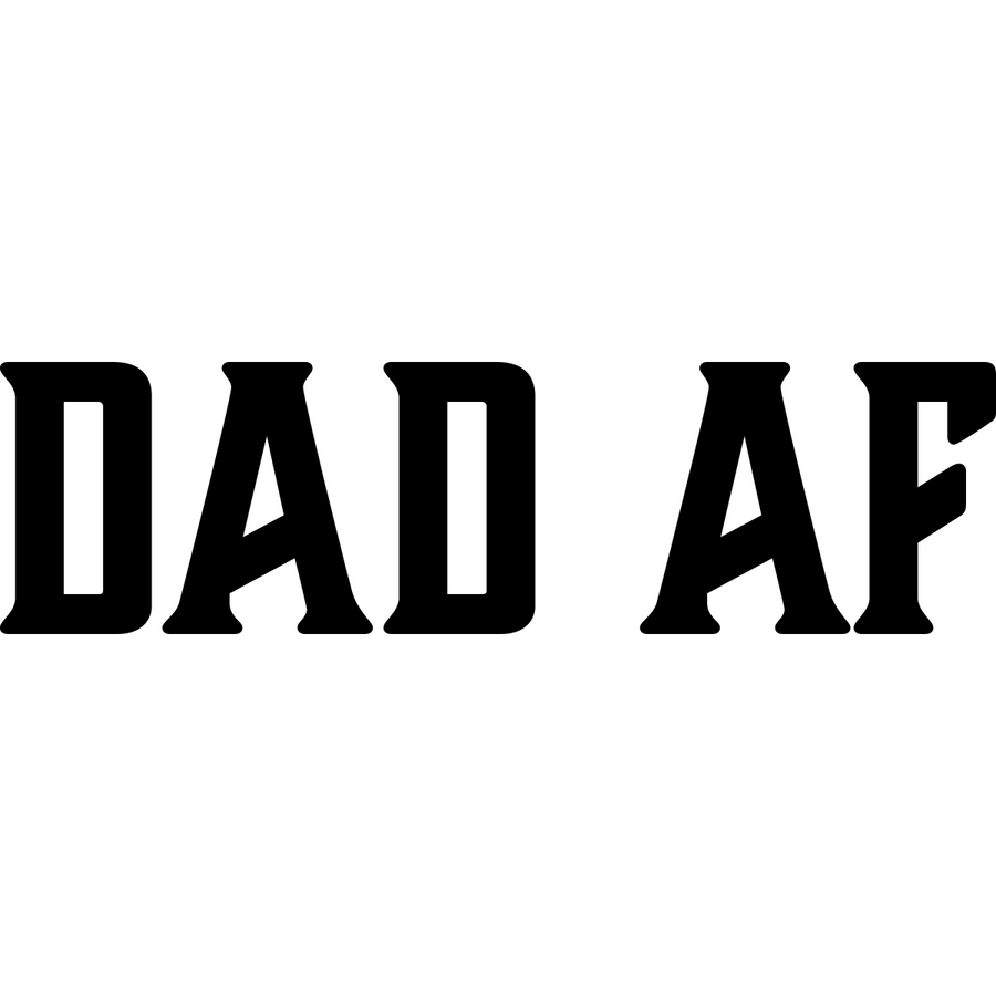 Dad AF Black - Ready To Press DTF Transfer (Copy) - Buy Bulk DTF