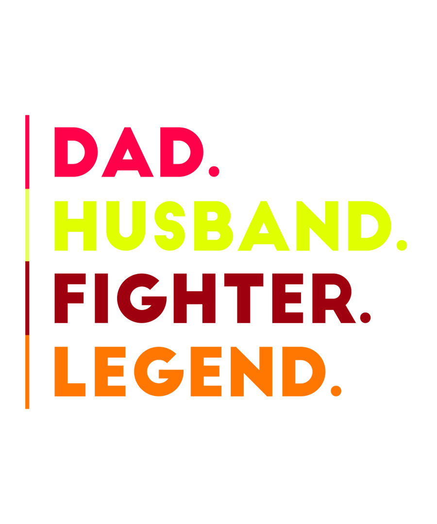Dad, Husband, Fighter, Legend - Ready To Press DTF Transfer - Buy Bulk DTF