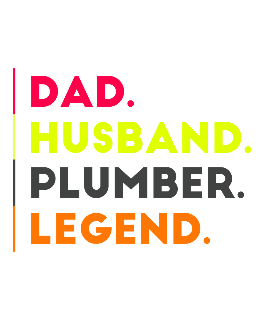 Dad, Husband, Plumber, Legend - Ready To Press DTF Transfer - Buy Bulk DTF