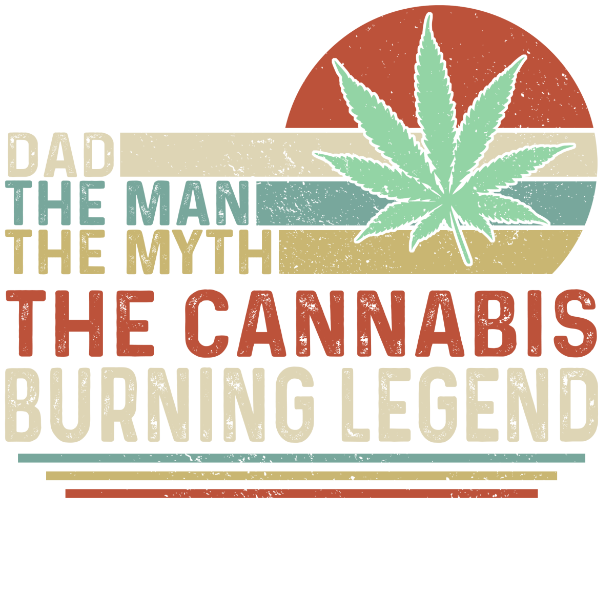 Dad The Man The Myth The Cannabis Legend - Retro Style Ready To Press DTF Transfer - Buy Bulk DTF