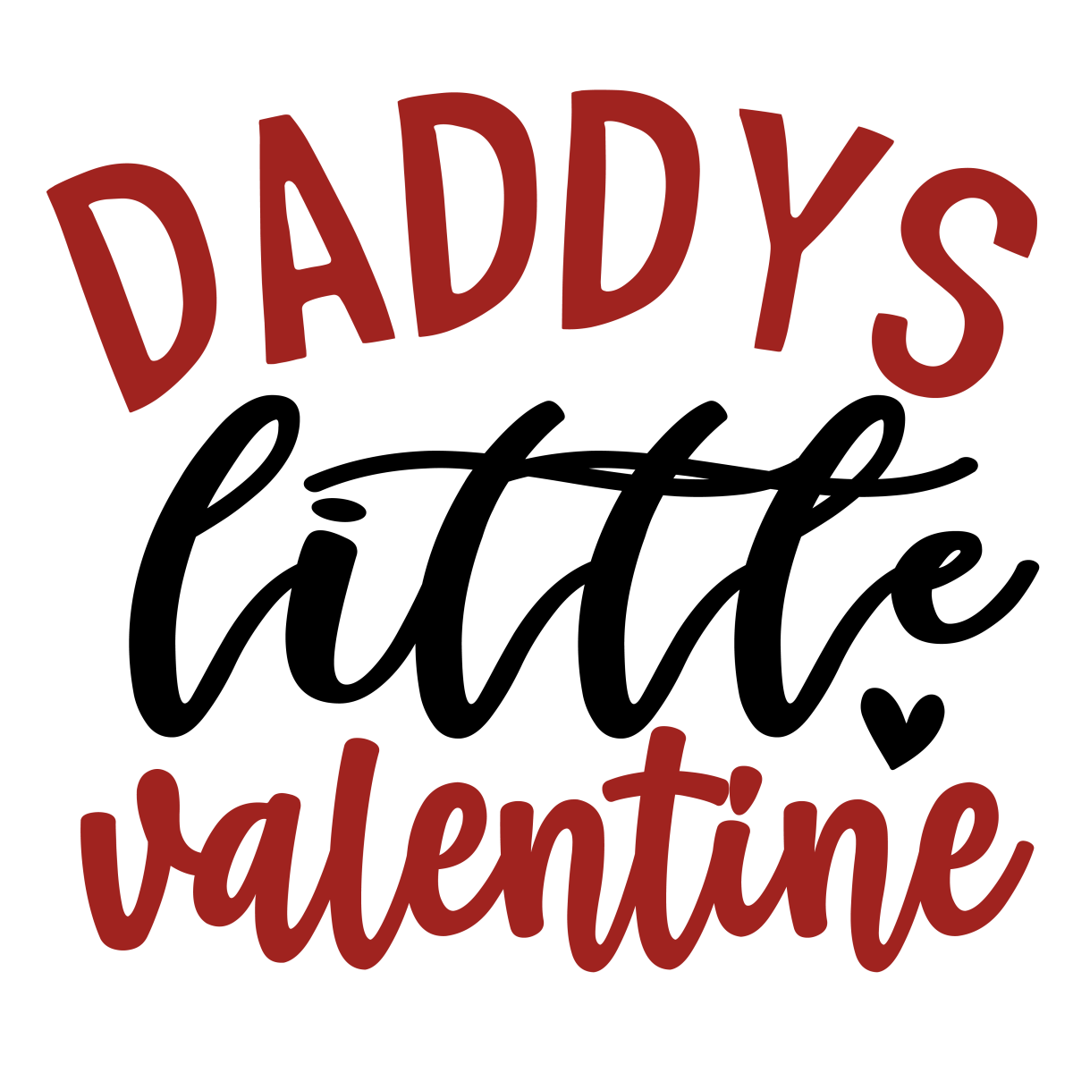 Daddy's Little Valentine Ready To Press DTF Transfer - Buy Bulk DTF