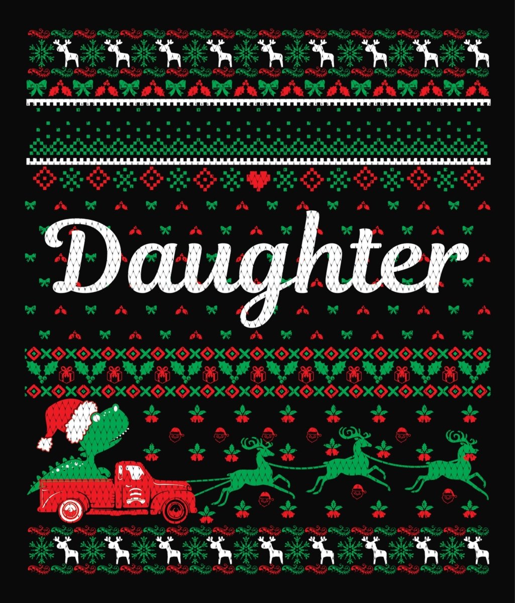 Daughter Christmas Holiday Ugly Sweater Party Ready To Press DTF Transfer - Buy Bulk DTF