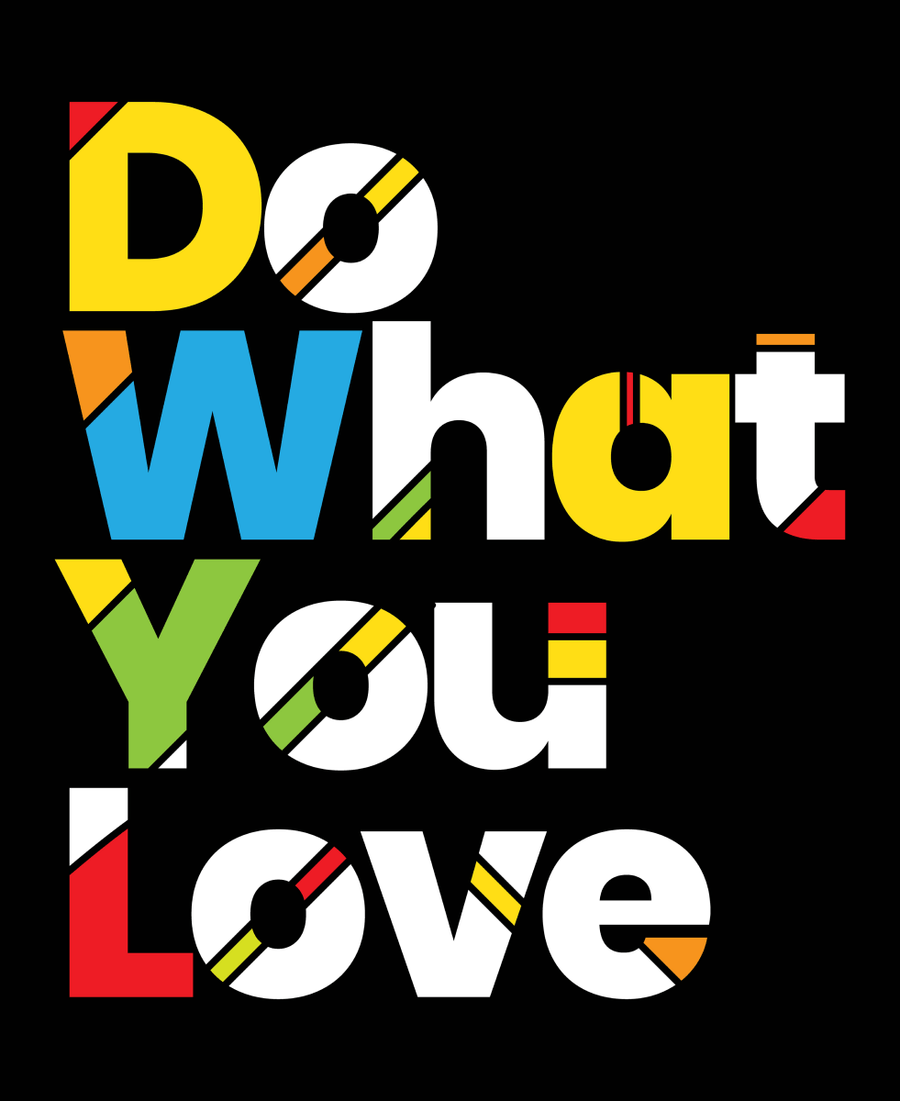 Do What You Love - Ready To Press DTF Transfer - Buy Bulk DTF