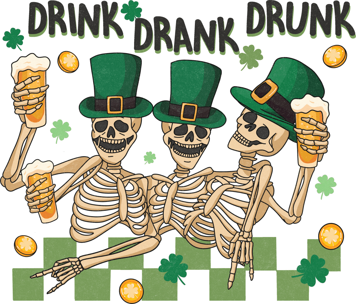 Drink Drank Drunk Ready to Press DTF Transfer - Buy Bulk DTF