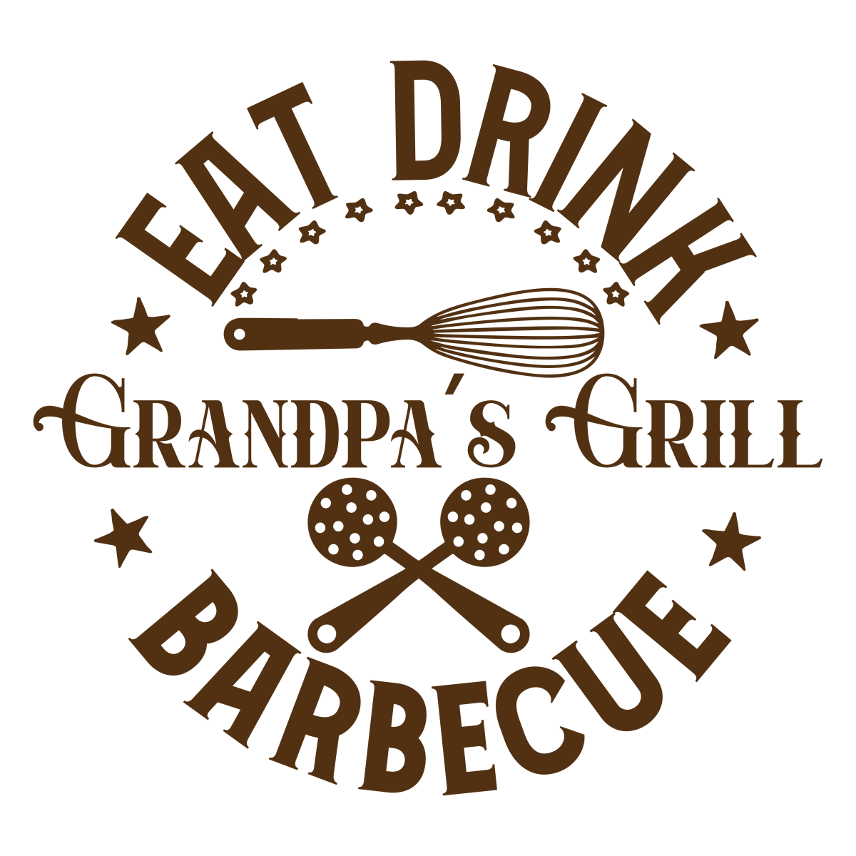 Eat Drink Grandpa_s Grill Barbecue - Ready To Press DTF Transfers - Buy Bulk DTF