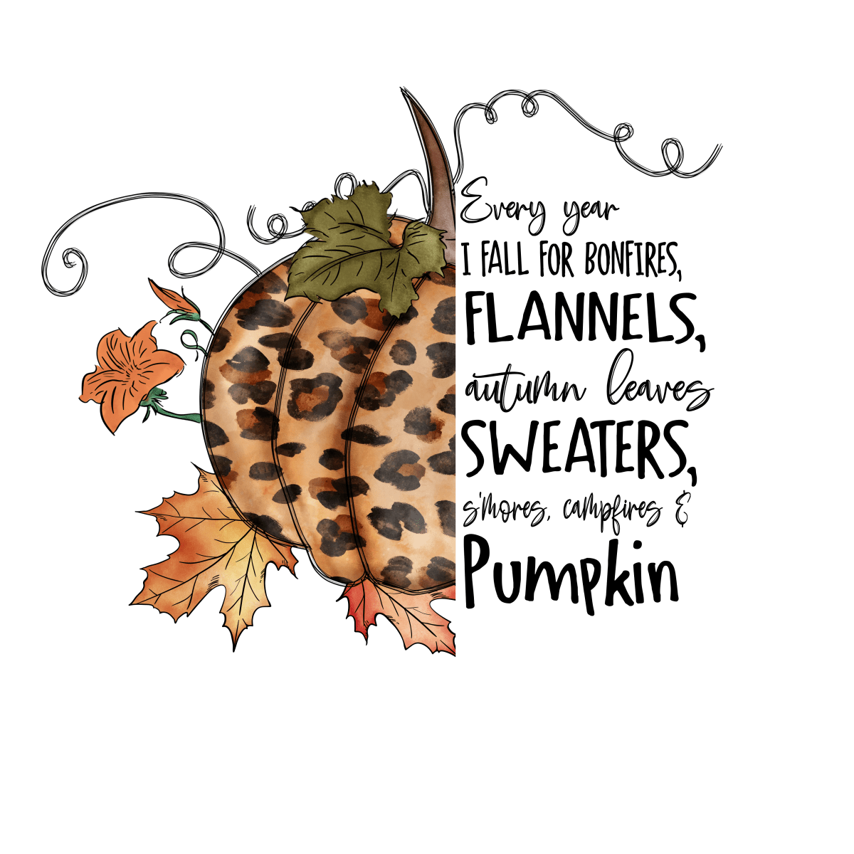 Every Year I Fall For Bonfires - Ready To Press DTF Transfers - Buy Bulk DTF