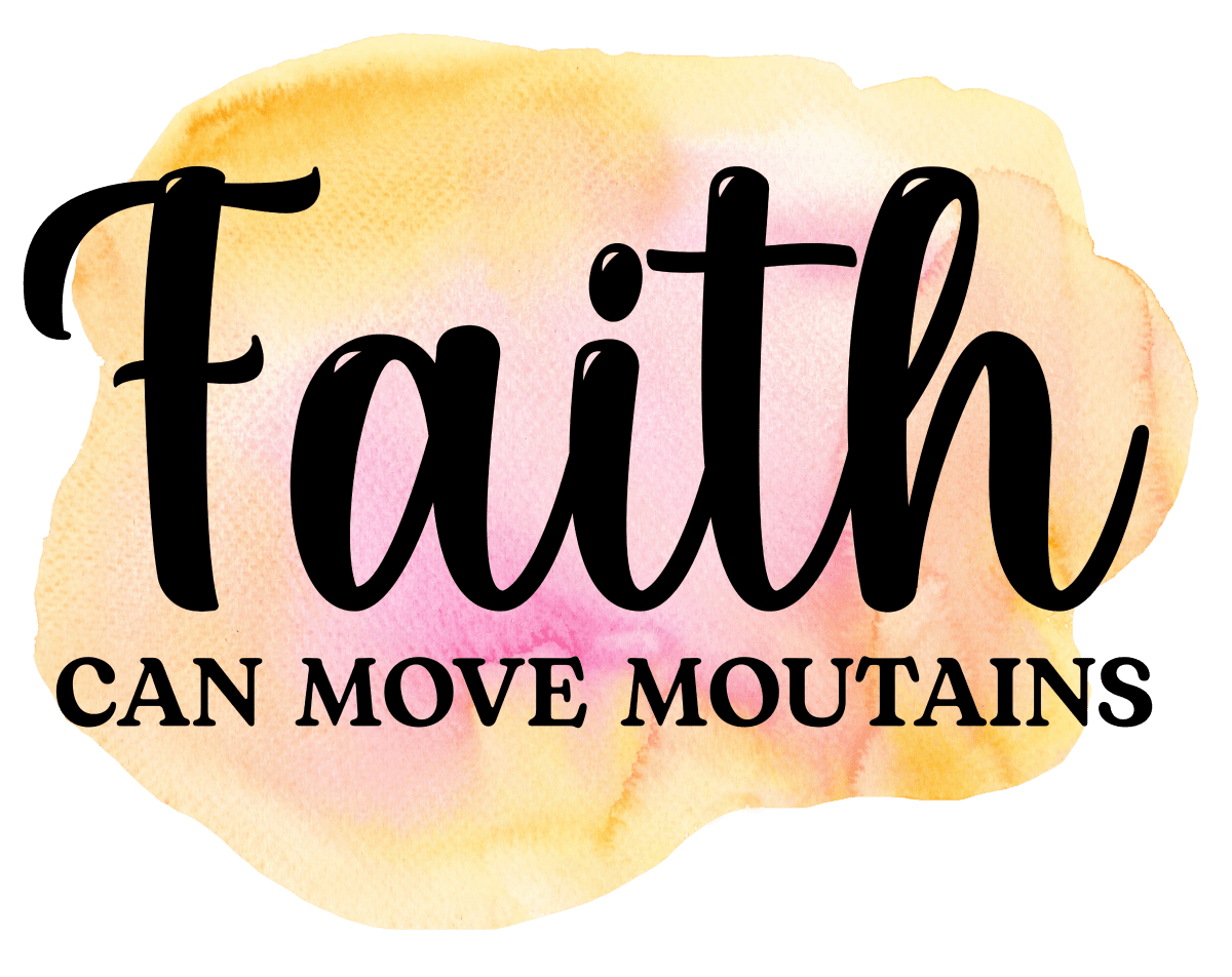 Faith Can Move Mountains - Ready To Press DTF Transfers - Buy Bulk DTF