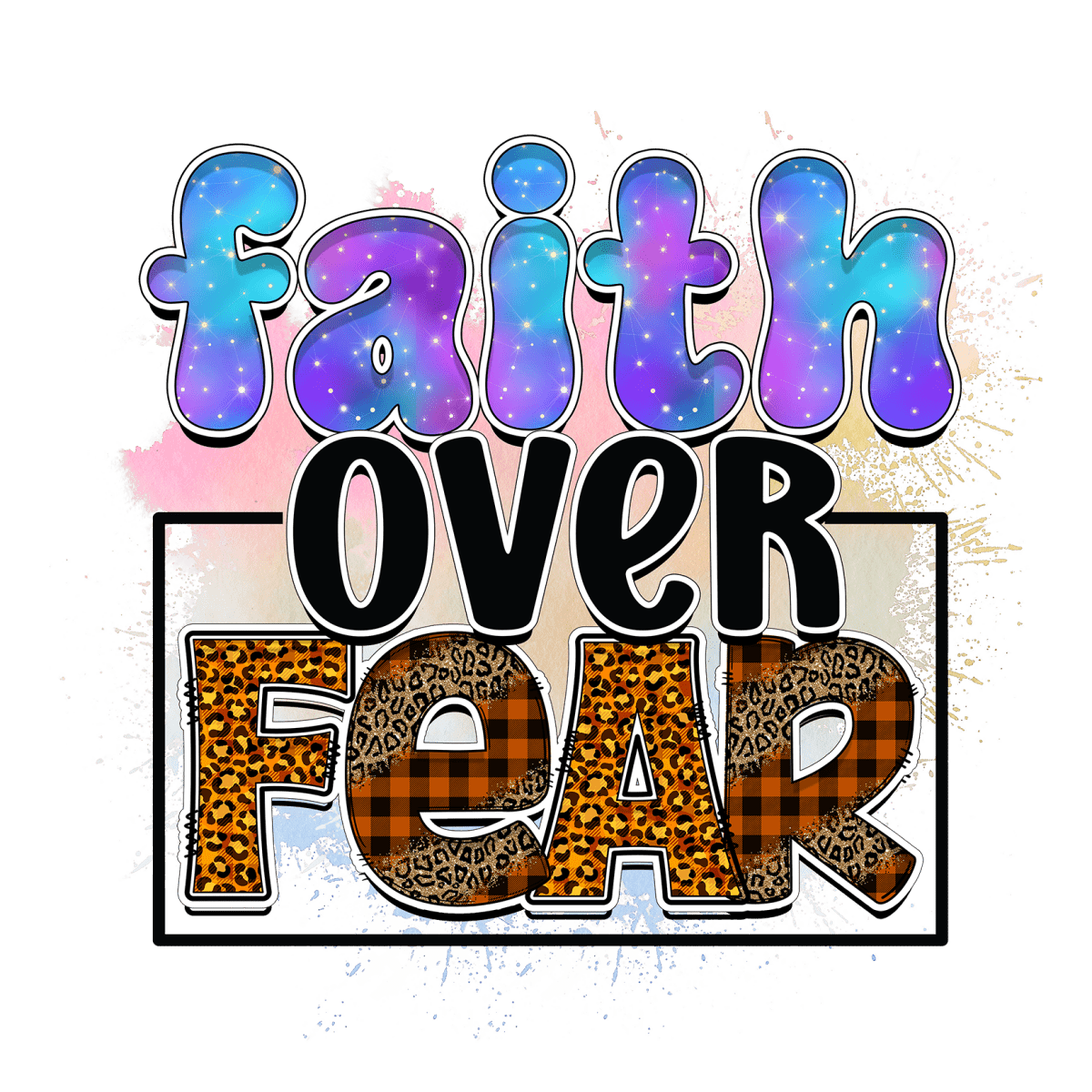 Faith Over Fear - Ready To Press DTF Transfers - Buy Bulk DTF