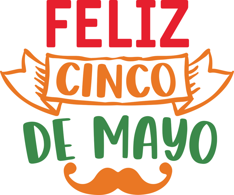Feliz cinco de mayo - Ready to Press DTF Transfers - Buy Bulk DTF