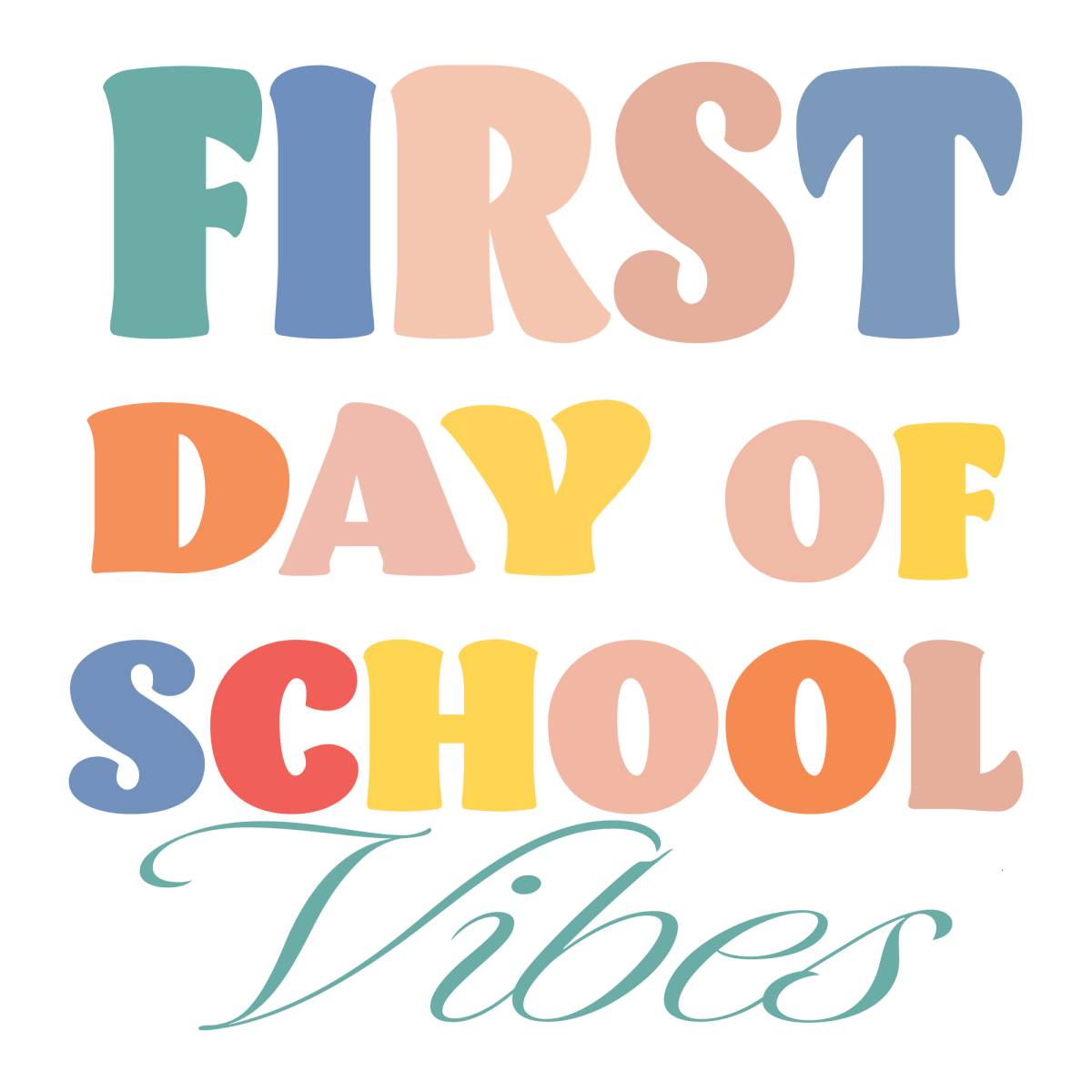 First Day Of School 1 - Ready To Press DTF Transfers - Buy Bulk DTF