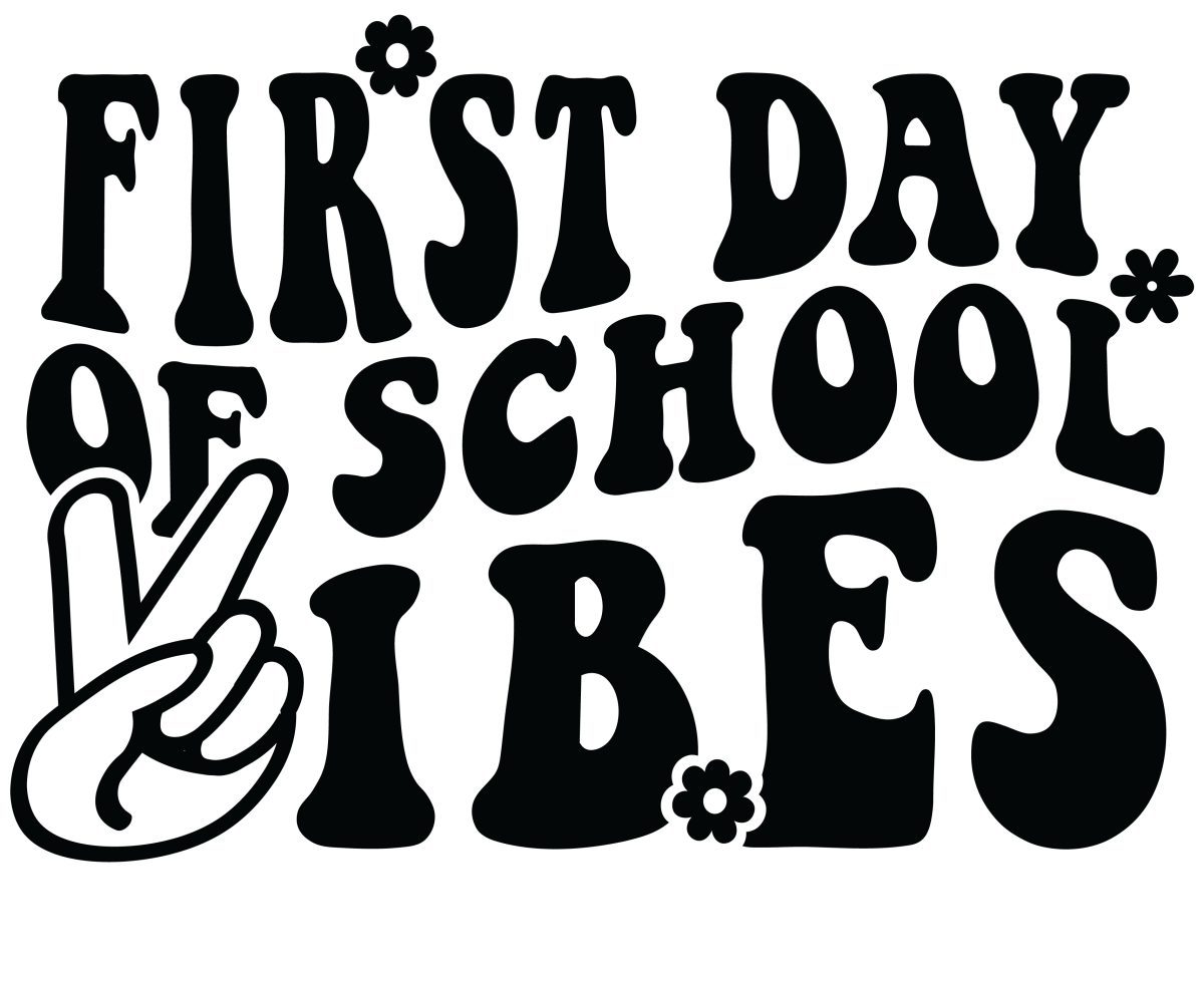 First Day Of School Vibes 1 - Ready To Press DTF Transfers - Buy Bulk DTF