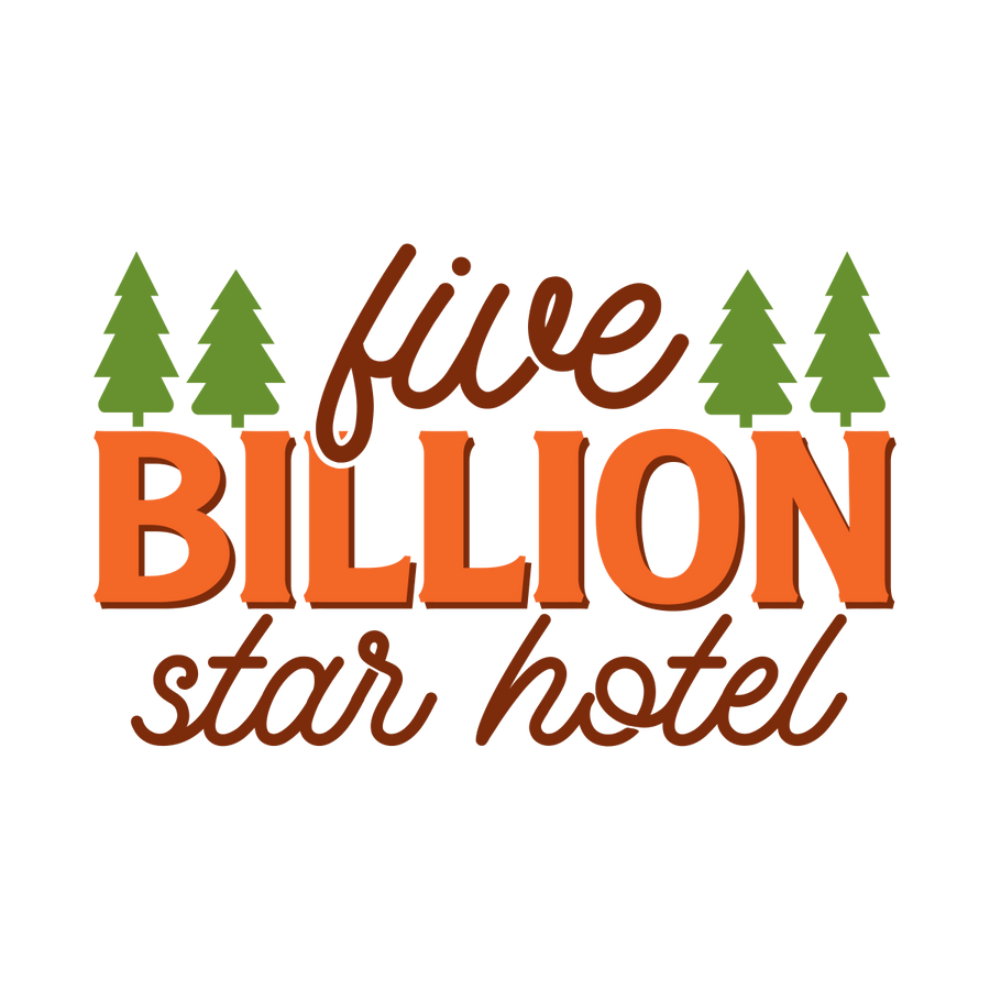 Five Billion Star Hotel - Ready To Press DTF Transfers - Buy Bulk DTF