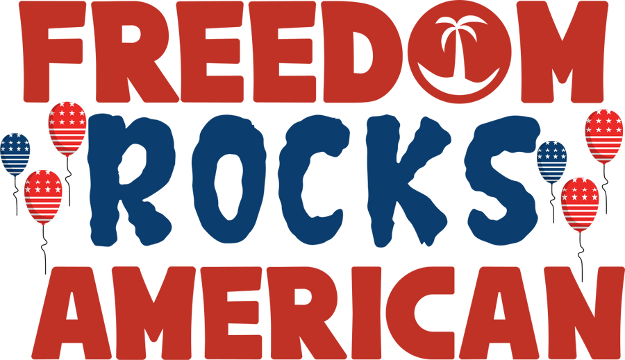 Freedom Rocks American - 1095 Ready to Press DTF Transfer - Buy Bulk DTF