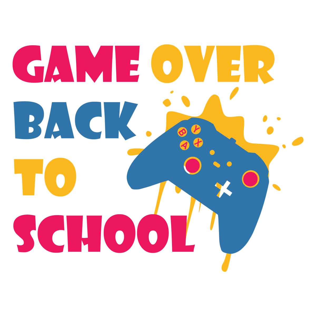 Game Over Back To School 1 - Ready To Press DTF Transfers - Buy Bulk DTF