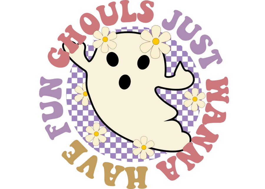 Ghouls Just Wanna Have Fun Halloween Ready To Press DTF Transfer - Buy Bulk DTF