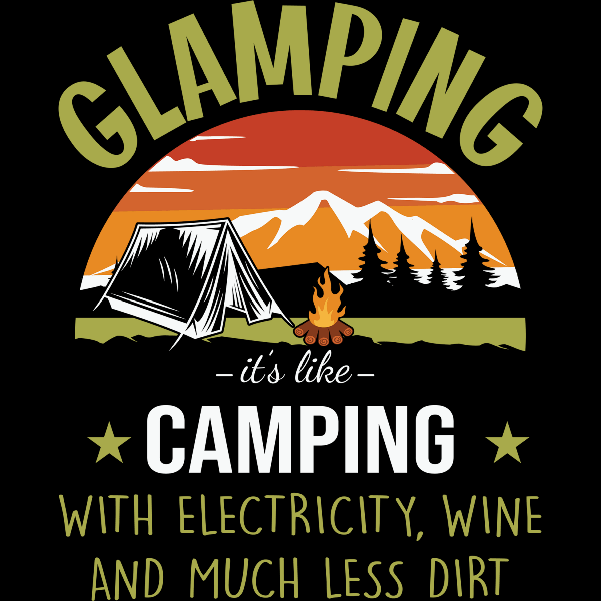 Glamping Its Like Camping - Ready To Press DTF Transfers - Buy Bulk DTF