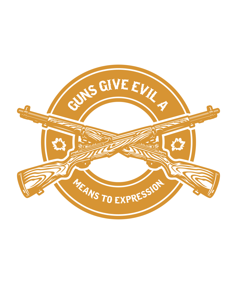 Guns Give Evil A Means to Expression - Ready To Press DTF Transfer - Buy Bulk DTF