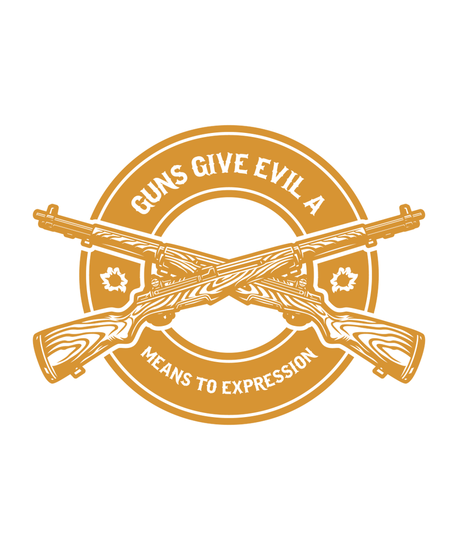 Guns Give Evil A Means to Expression - Ready To Press DTF Transfer - Buy Bulk DTF