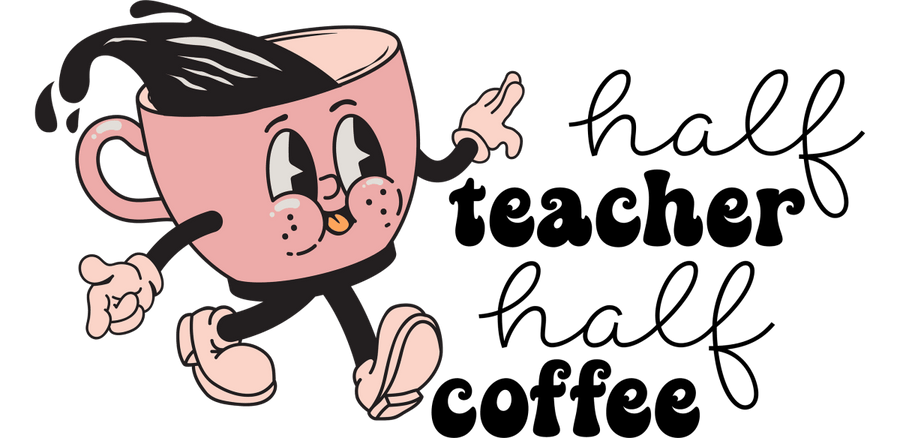 Half Teacher Half Coffee - UV DTF Libbey Glass Wrap - Buy Bulk DTF