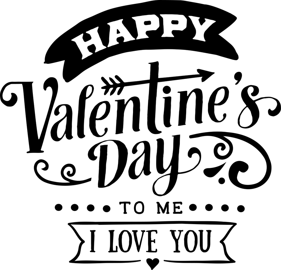 Happy Valentines Day To Me - Black - Ready To Press DTF Transfers - Buy Bulk DTF