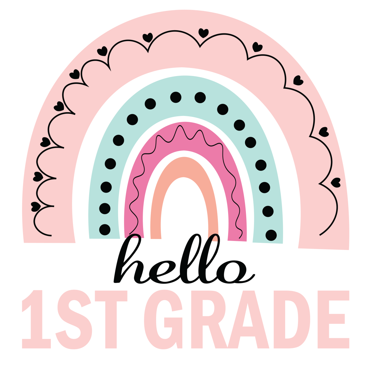 Hello 1st Grade - Ready To Press DTF Transfers - Buy Bulk DTF