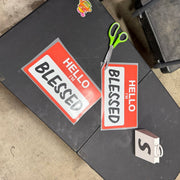 HELLO IM BLESSED Ready To Press DTF Transfer - Buy Bulk DTF