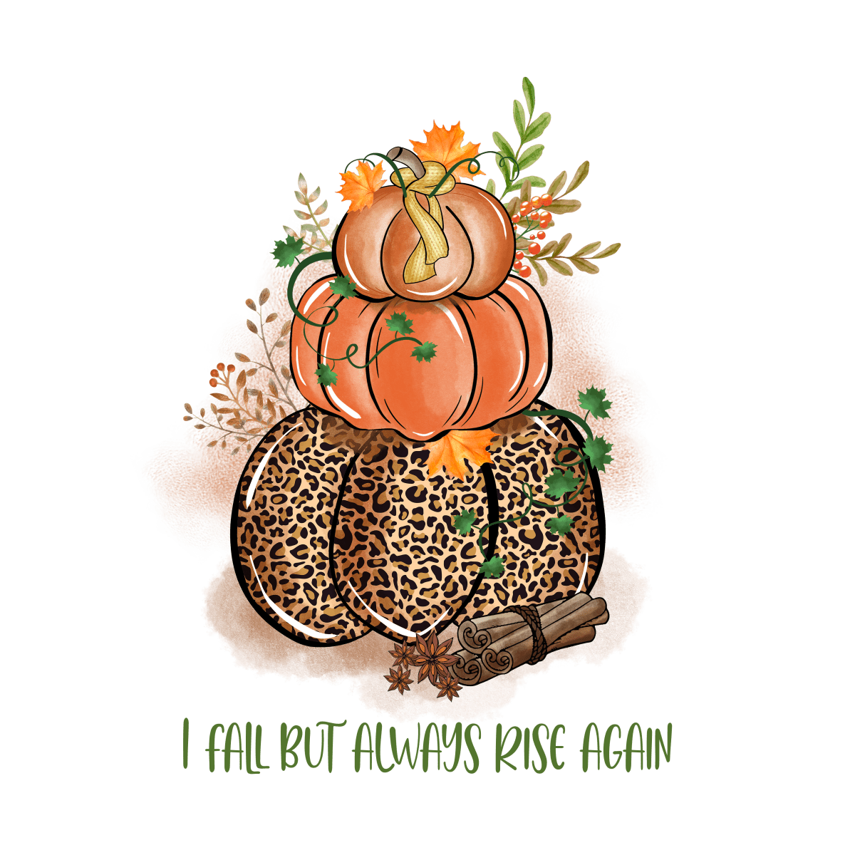 I Fall But Always Rise Again - Ready To Press DTF Transfer - Buy Bulk DTF