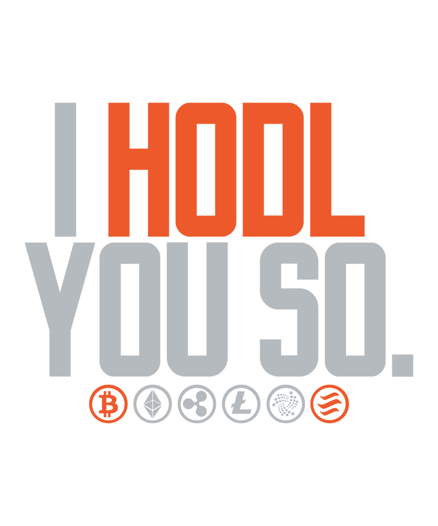 I Hodl You So Ready To Press DTF Transfer - Buy Bulk DTF