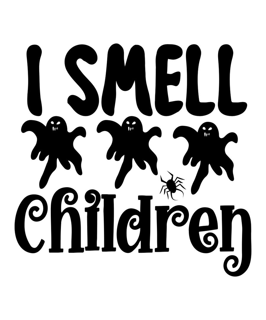 I Smell Children - 01 Ready To Press DTF Transfer - Buy Bulk DTF