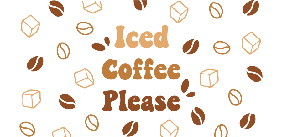 Ice Coffee please - UV DTF Libbey Glass Wrap - Buy Bulk DTF