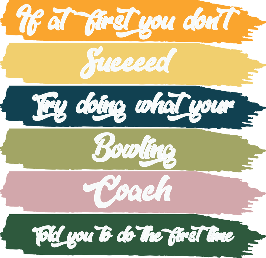 If You Don't Succeed, Find a Bowl Coach Ready To Press DTF Transfer - Buy Bulk DTF